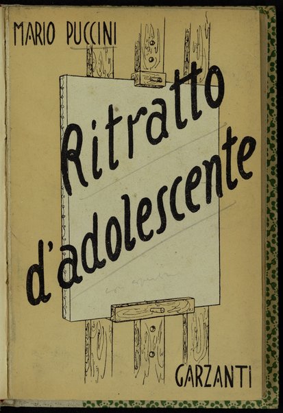 Ritratto d'adolescente  : Romanzo / Mario Puccini