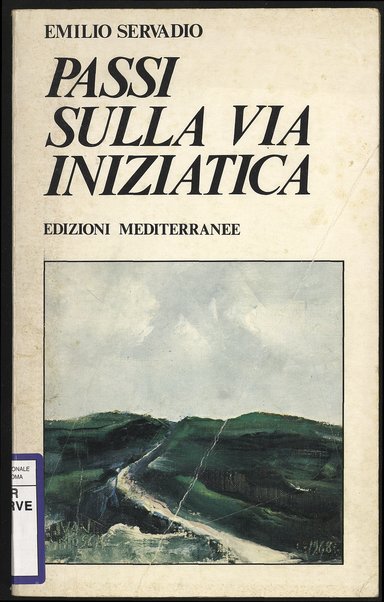 Passi sulla via iniziatica / Emilio Servadio