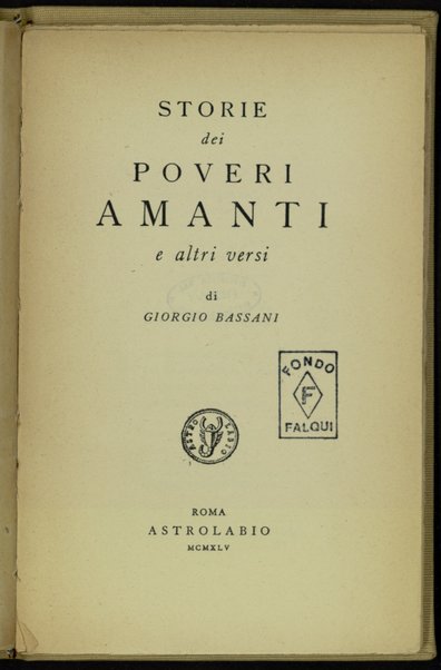 Storie dei poveri amanti e altri versi / di Giorgio Bassani