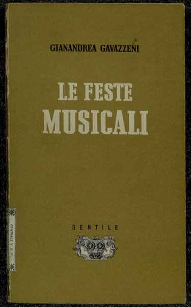 Le feste musicali : scritti d'occasione / di Gianandrea Gavazzeni