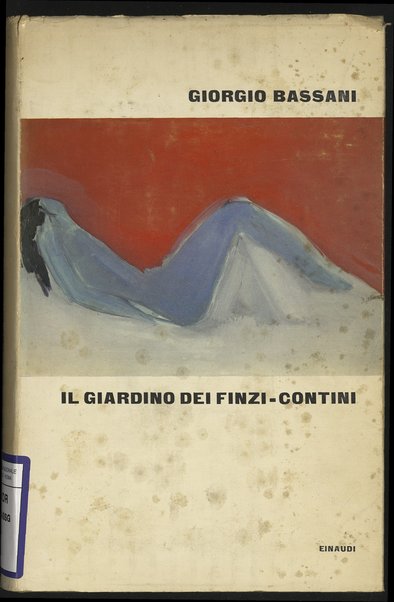 Il giardino dei Finzi-Contini / Giorgio Bassani