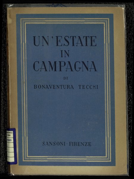 Un'estate in campagna : diario 1943 / Bonaventura Tecchi