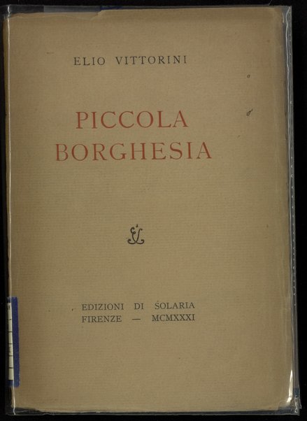 Piccola borghesia /  Elio Vittorini