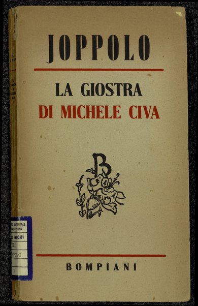 La giostra di Michele Civa : romanzo / di Beniamino Joppolo