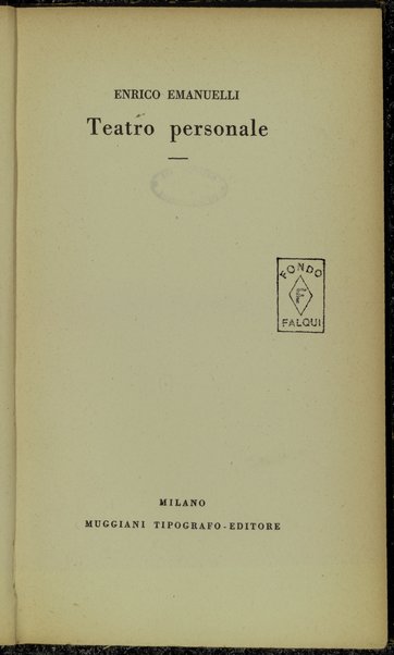 Teatro personale / Enrico Emanuelli