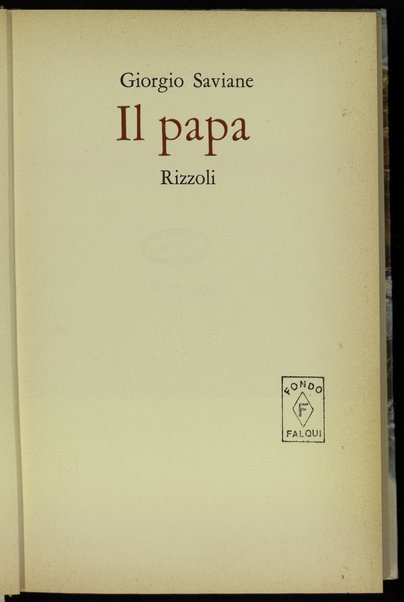 Il papa / Giorgio Saviane