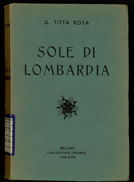 Sole di Lombardia / G. Titta Rosa