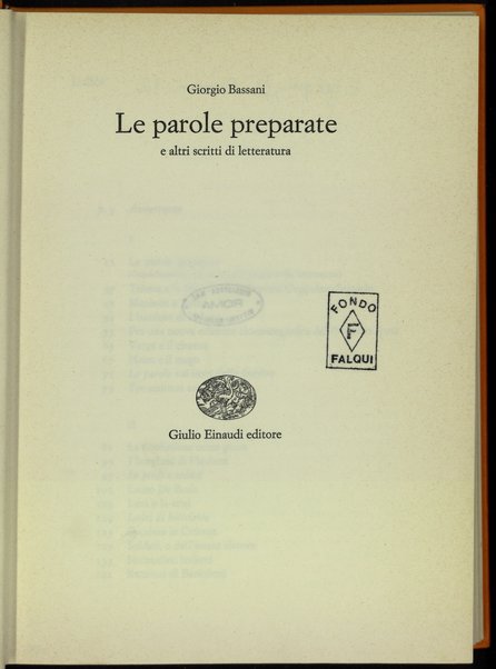 Le parole preparate e altri scritti di letteratura / Giorgio Bassani