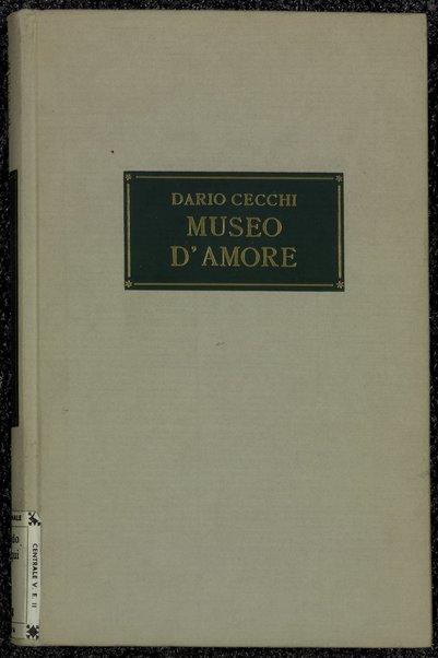 Museo d'amore : racconti / Dario Cecchi