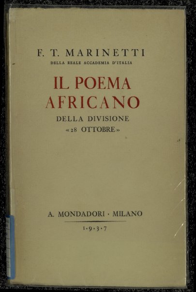 Il poema africano della Divisione "28 ottobre" / F. T. Marinetti