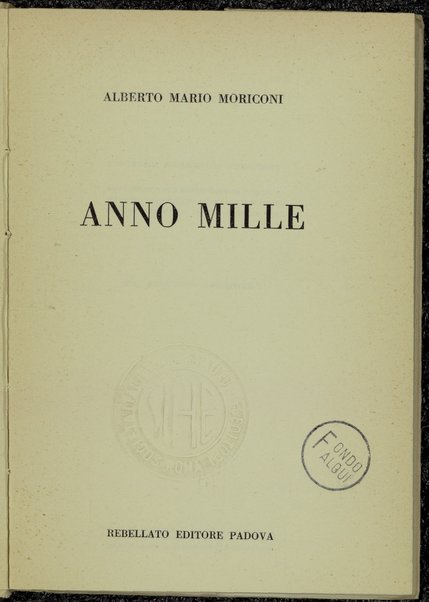 Anno mille / Alberto Mario Moriconi