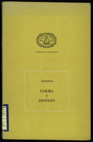 Forma e destino / Rosario Assunto