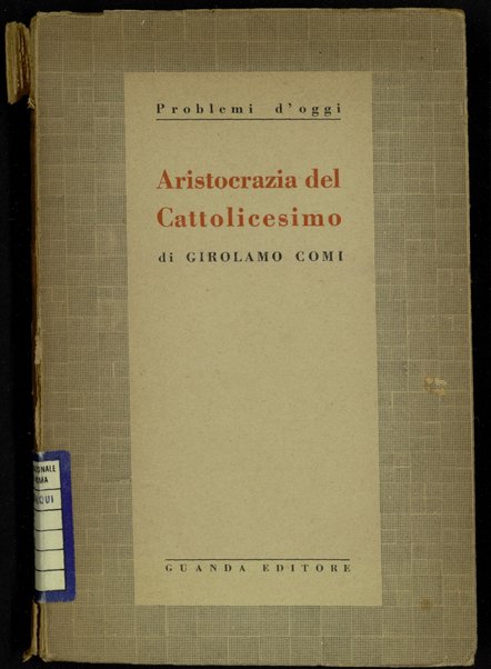 Aristocrazia del cattolicesimo / Girolamo Comi