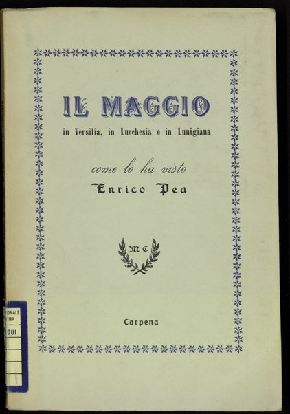 Il Maggio in Versilia, in Lucchesia e in Lunigiana come lo ha visto Enrico Pea