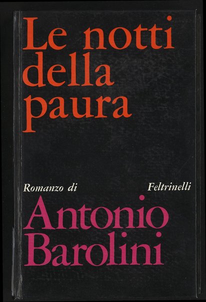 Le notti della paura : romanzo / Antonio Barolini