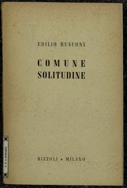 Comune solitudine : ritratti letterari / Edilio Rusconi