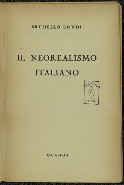 Il neorealismo italiano / Brunello Rondi