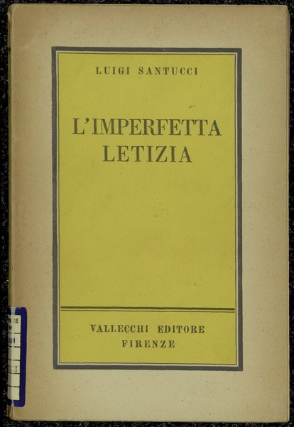 L'imperfetta letizia / Luigi Santucci ; prefazione di Nazareno Fabbretti