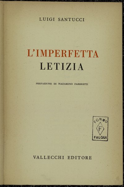 L'imperfetta letizia / Luigi Santucci ; prefazione di Nazareno Fabbretti