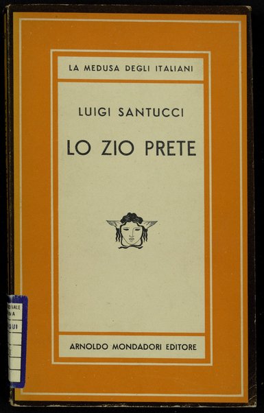 Lo zio prete : dieci racconti / di Luigi Santucci