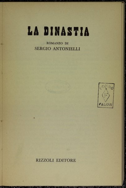 La dinastia : romanzo / di Sergio Antonielli