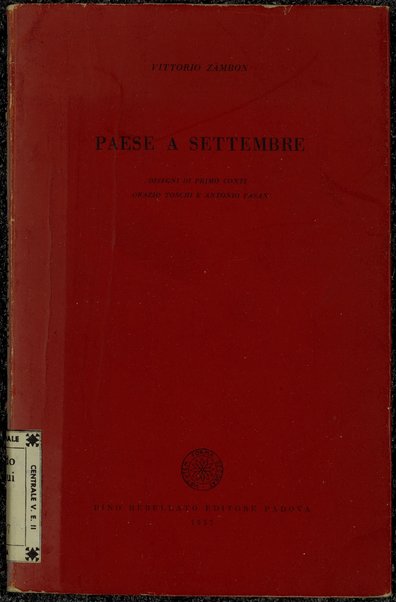 Paese a settembre / Vittorio Zambon ; disegni di Primo Conti, Orazio Toschi, Antonio Fasan