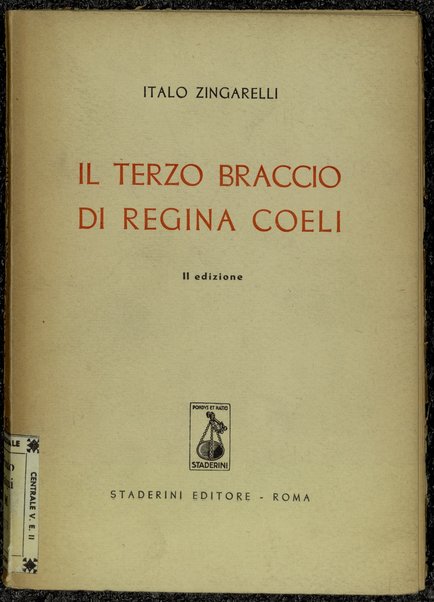 Il terzo braccio di Regina Coeli / Italo Zingarelli