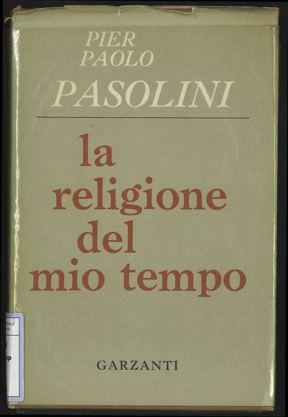 La religione del mio tempo : poesie /  Pier Paolo Pasolini