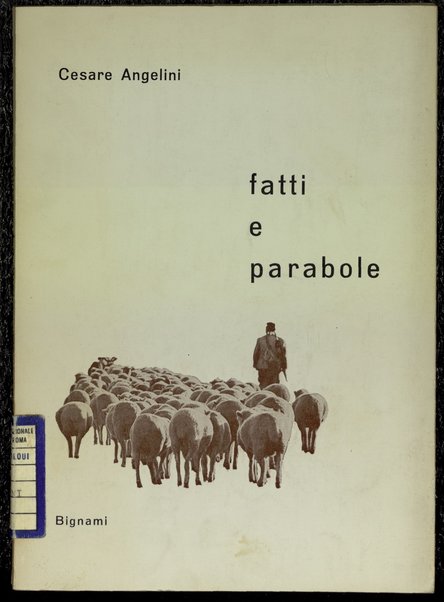 Fatti e parabole / Cesare Angelini