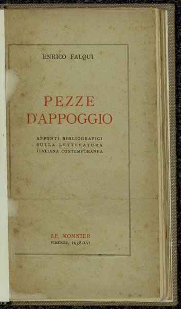 Pezze d'appoggio : appunti bibliografici sulla letteratura italiana contemporanea / Enrico Falqui