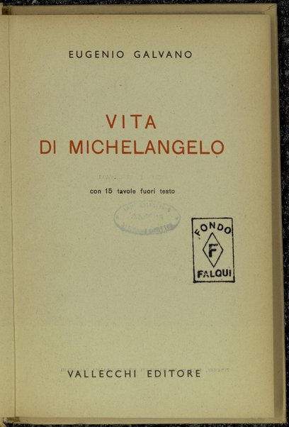 Vita di Michelangelo / Eugenio Galvano