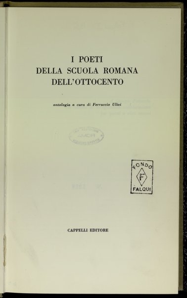 I poeti della scuola romana dell'Ottocento / antologia a cura di Ferruccio Ulivi