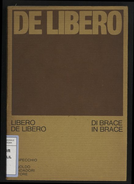 Di brace in brace : 1956-1970 / Libero de Libero