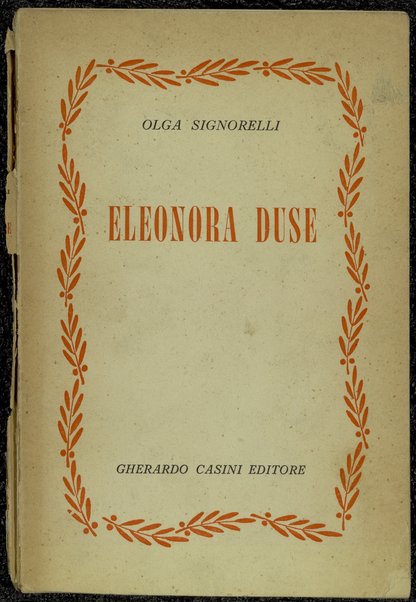 Eleonora Duse / Olga Signorelli