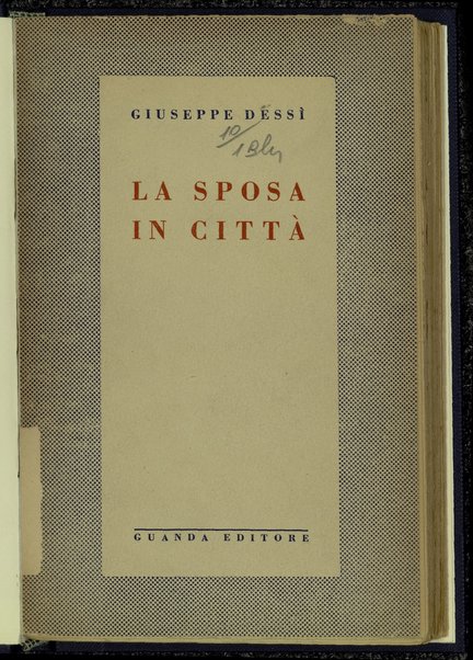 La sposa in citta / Giuseppe Dessi