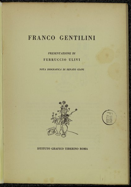 Franco Gentilini / presentazione di Ferruccio Ulivi ; nota biografica di Renato Giani