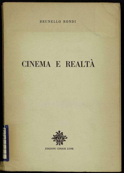 Cinema e realtÃ  / Brunello Rondi