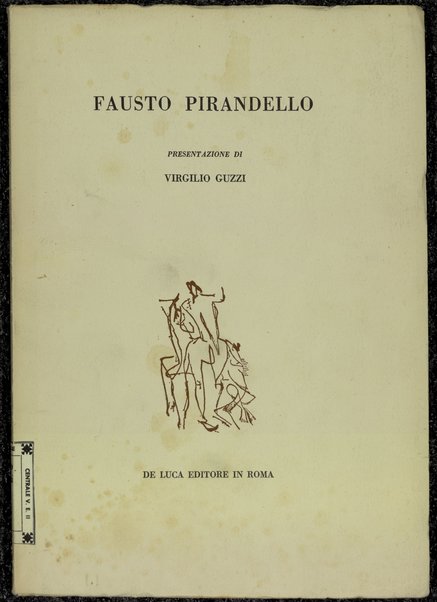 Fausto Pirandello / presentazione di Virgilio Guzzi