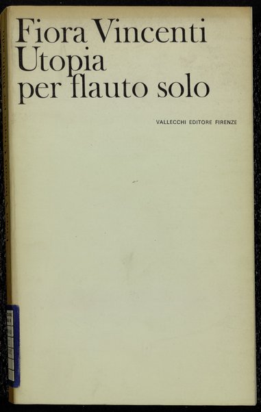 Utopia per flauto solo / Fiora Vincenti