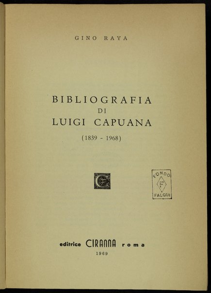 Bibliografia di Luigi Capuana, 1839-1968 / Gino Raya