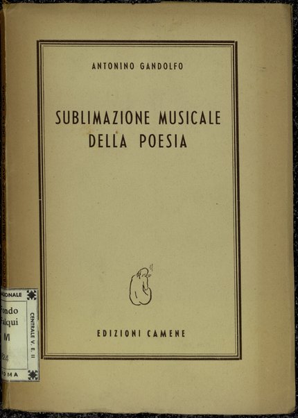 Sublimazione musicale della poesia  / Antonino Gandolfo