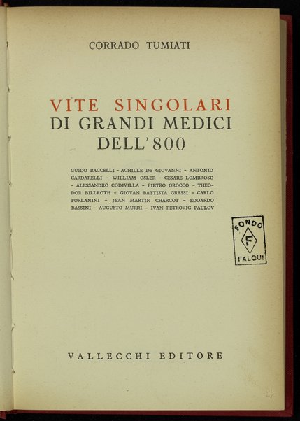 Vite singolari di grandi medici dell'800 / Corrado Tumiati