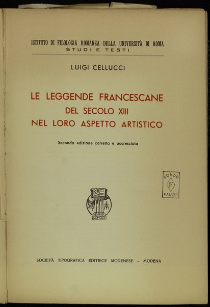 Le leggende francescane del secolo 13. nel loro aspetto artistico / Luigi Cellucci