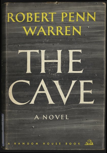 The cave / by Robert Penn Warren