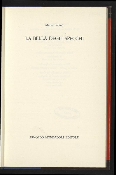 La bella degli specchi / Mario Tobino