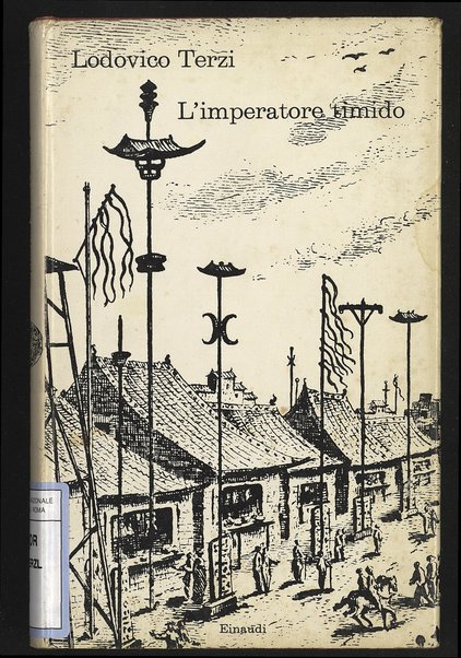 L'imperatore timido / Lodovico Terzi