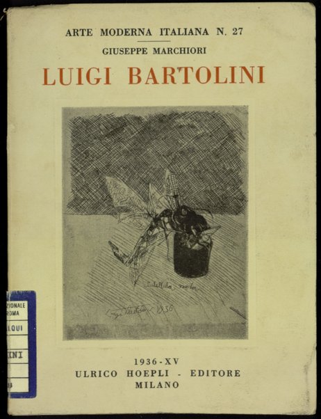 Luigi Bartolini / [a cura di] Giuseppe Marchiori