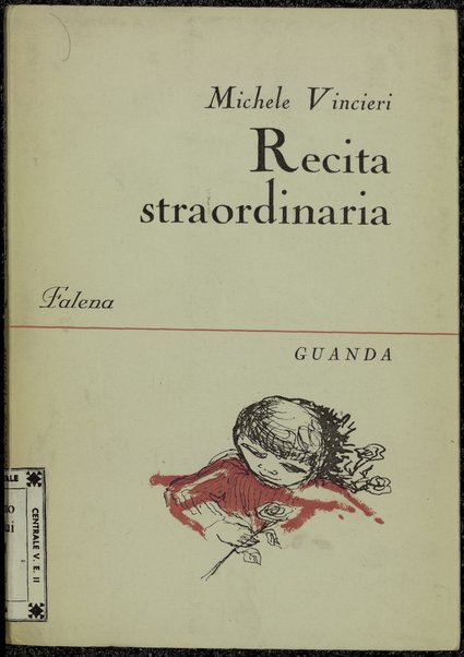 Recita straordinaria : poesie / Michele Vincieri