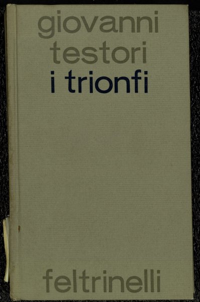 I trionfi / Giovanni Testori