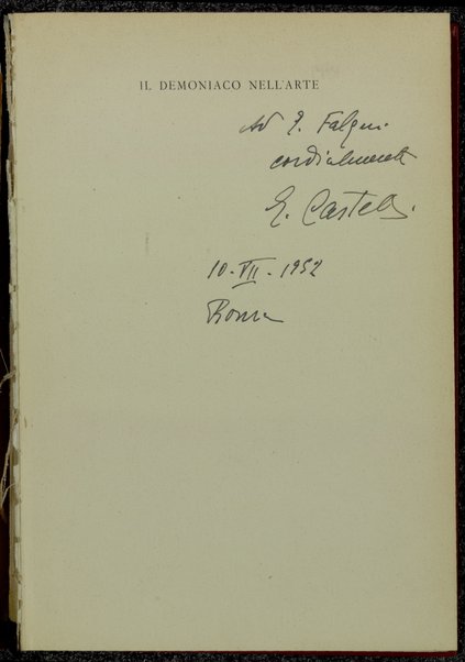 Il demoniaco nell'arte : il significato filosofico del demoniaco nell'arte / Enrico Castelli